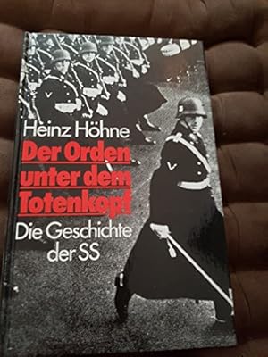 Bild des Verkufers fr Der Orden unter dem Totenkopf : die Geschichte der SS. zum Verkauf von Antiquariat Harry Nimmergut