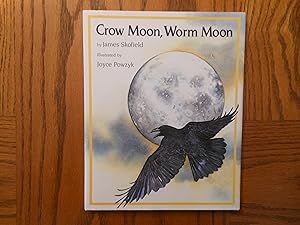 Image du vendeur pour Crow Moon, Worm Moon mis en vente par Clarkean Books