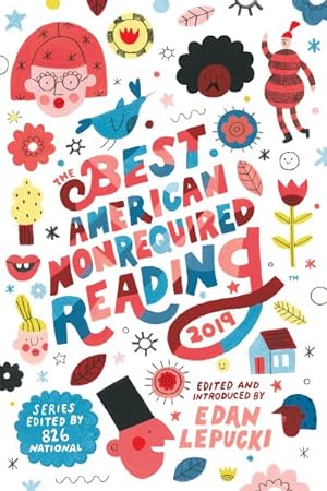 Image du vendeur pour Best American Nonrequired Reading 2019 mis en vente par GreatBookPricesUK
