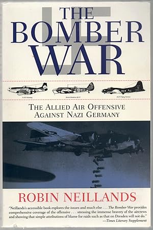 Bild des Verkufers fr The Bomber War: The Allied Air Offensive Against Nazi Germany zum Verkauf von Between the Covers-Rare Books, Inc. ABAA