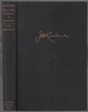 Bild des Verkufers fr Chancellor Kirkland of Vanderbilt zum Verkauf von Between the Covers-Rare Books, Inc. ABAA