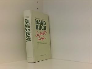 Seller image for Handbuch Selbsthilfe; Gruppenberichte, 900 Adressen, Gesellschaftliche Perspektiven for sale by Book Broker
