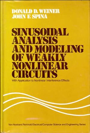 Imagen del vendedor de Sinusoidal Analysis and Modeling of Weakly Nonlinear Circuits: With Application to Nonlinear Interference Effects a la venta por Goulds Book Arcade, Sydney