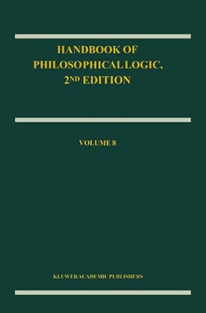 Bild des Verkufers fr Handbook of Philosophical Logic : Volume 8 zum Verkauf von AHA-BUCH GmbH