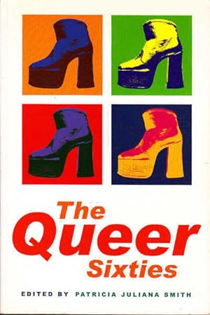Seller image for The Queer Sixties for sale by Goulds Book Arcade, Sydney