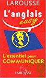 Image du vendeur pour L'anglais Easy : L'essentiel Pour Communiquer mis en vente par RECYCLIVRE