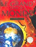 Seller image for Le Grand Livre Du Monde : Avec Atlas for sale by RECYCLIVRE