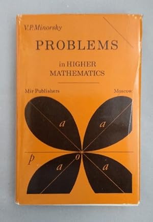 Problems in higher Mathematics.