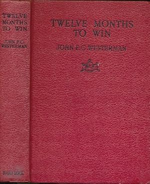 Image du vendeur pour Twelve Months to Win mis en vente par Barter Books Ltd
