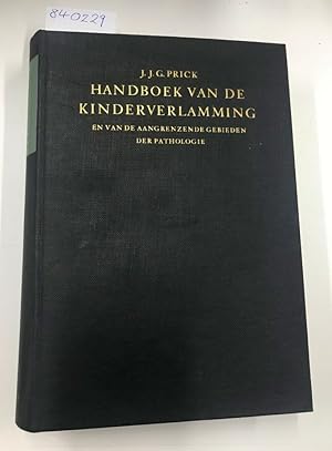 Handboek van de Kinderverlamming en van de aangrenzende Gebieden der Pathologie