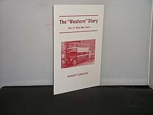 The "Western" Story Part 2 Post War Years