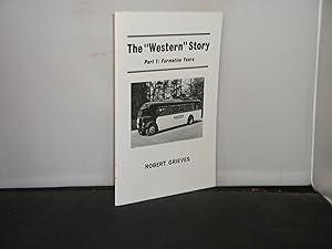 The "Western" Story Part 1 The Formative Years