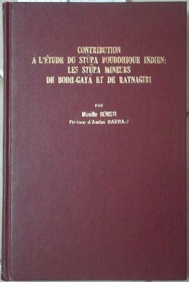 Imagen del vendedor de Contribution a l'etude Du Stupa Bouddhique Indien: Les Stupa Mineurs de Bodh-Gaya et de Ratnagiri a la venta por SEATE BOOKS