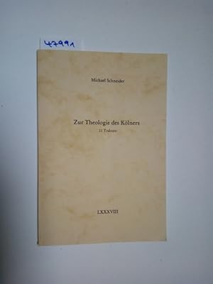 Zur Theologie des Kölners : 11 Traktate / Michael Schneider Edition Cardo ; Band 88