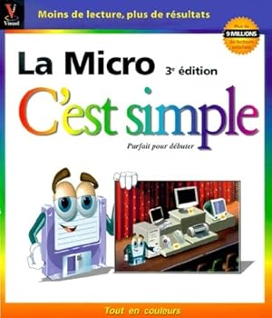 La micro c'est simple(ancien prix éditeur : 21 19 euros) - Ruth Maran