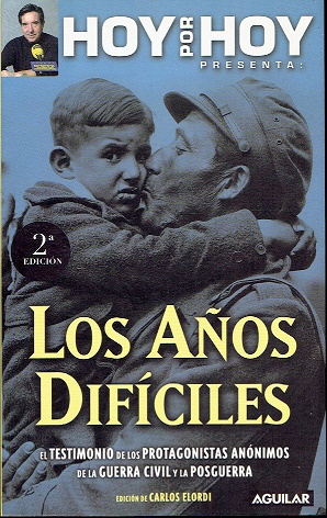 Seller image for HOY POR HOY PRESENTA LOS AOS DIFICILES for sale by LIBRERA LAS HOJAS