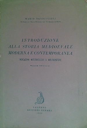 Bild des Verkufers fr Introduzione alla storia medioevale moderna e contemporanea zum Verkauf von Librodifaccia