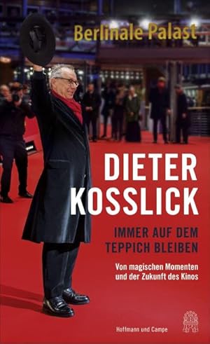 Bild des Verkufers fr Immer auf dem Teppich bleiben : Kino, Kunst und Kulinarik zum Verkauf von AHA-BUCH GmbH