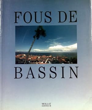 Seller image for Fous de bassin - Alain Danvers for sale by Book Hmisphres