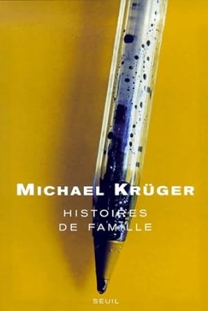 Histoires de famille - Michael Kruger