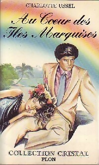 Seller image for Au coeur des Iles Marquises - Charlotte Ussel for sale by Book Hmisphres