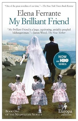 Seller image for My Brilliant Friend : The International No. 1 Bestseller for sale by AHA-BUCH GmbH