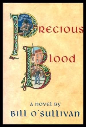 Seller image for PRECIOUS BLOOD for sale by W. Fraser Sandercombe