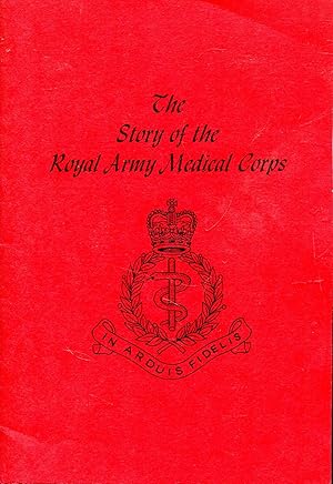 The Story of the Royal Army medical Corpsa