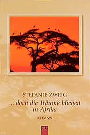 Seller image for Doch die Trume blieben in Afrika. for sale by Gabis Bcherlager