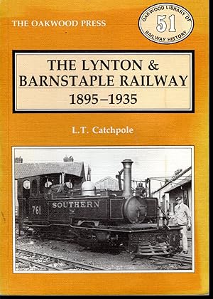 Image du vendeur pour The Lynton & Barnstable Railway (Oakwood Library of Railway History, #51) mis en vente par Dorley House Books, Inc.