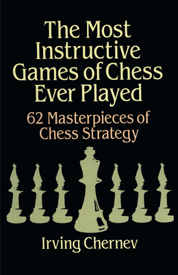 Immagine del venditore per The Most Instructive Games of Chess Ever Played (Paperback or Softback) venduto da BargainBookStores