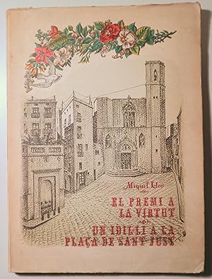 Imagen del vendedor de EL PREMI A LA VIRTUT O UN IDILI A LA PLAA DE SANT JUST - Barcelona 1935 a la venta por Llibres del Mirall