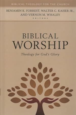 Seller image for Biblical Worship : Theology for God's Glory for sale by GreatBookPrices