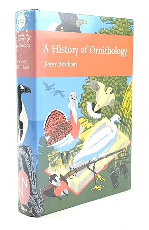 Seller image for A HISTORY OF ORNITHOLOGY (NN 104) for sale by Stella & Rose's Books, PBFA