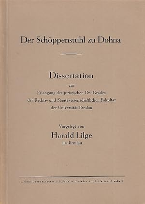 Der Schöppenstuhl zu Dohna. Dissertation zur Erlangung des juristischen Dr.-Grades der Rechts- un...