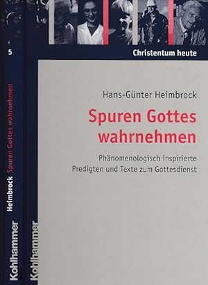 Seller image for Spuren Gottes wahrnehmen. Phnomenologisch inspirierte Predigten und Texte zum Gottesdienst. Christentum heute, Band 5. for sale by Antiquariat an der Nikolaikirche