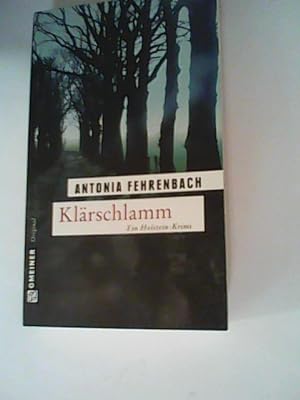 Bild des Verkufers fr Klrschlamm: Kriminalroman zum Verkauf von ANTIQUARIAT FRDEBUCH Inh.Michael Simon