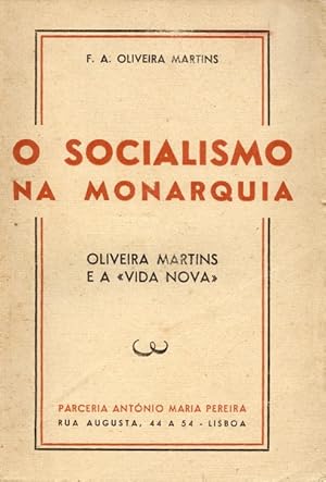 O SOCIALISMO NA MONARQUIA.