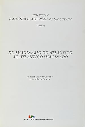 Imagen del vendedor de O ATLNTICO: A MEMRIA DE UM OCEANO. [2 volumes] a la venta por Livraria Castro e Silva