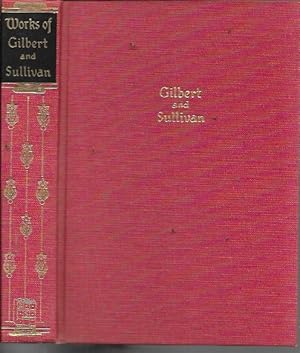 The Works of Gilbert and Sullivan