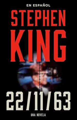 Imagen del vendedor de 22/11/63 (Spanish Edition) by King, Stephen [Paperback ] a la venta por booksXpress