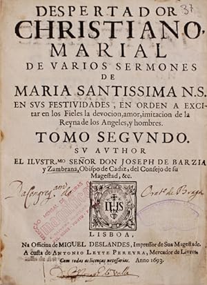 DESPERTADOR CHRISTIANO MARIAL DE VARIOS SERMONES DE MARIA SANTISSIMA N.S.