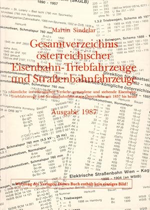 Gesamtverzeichnis österreichischer Eisenbahn-Triebfahrzeuge und Strassenbahnfahrzeuge Sämtliche i...