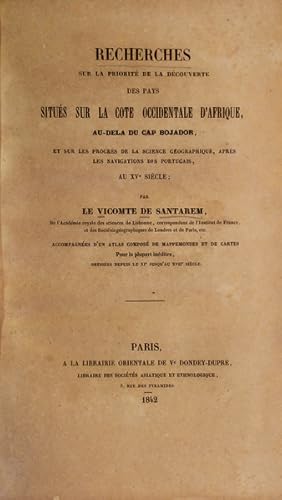 RECHERCHES SUR LA PRIORITÉ DE LA DÉCOUVERTE DES PAYS SITUÉS SUR LA COTE OCCIDENTALE D?AFRIQUE,