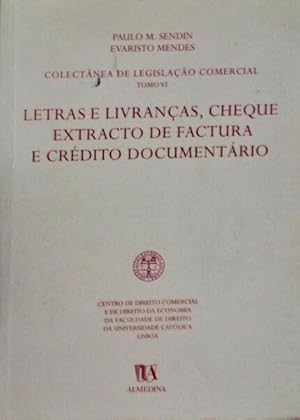 Bild des Verkufers fr COLECTNEA DE LEGISLAO COMERCIAL. TOMO VI - LETRAS E LIVRANAS, CHEQUE, EXTRACTO DE FACTURA E CRDITO DOCUMENTRIO. zum Verkauf von Livraria Castro e Silva