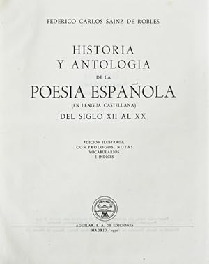 Bild des Verkufers fr HISTORIA Y ANTOLOGIA DE LA POESIA ESPAOLA (EN LENGUA CASTELLANA) DEL SIGLO XII AL XX. zum Verkauf von Livraria Castro e Silva