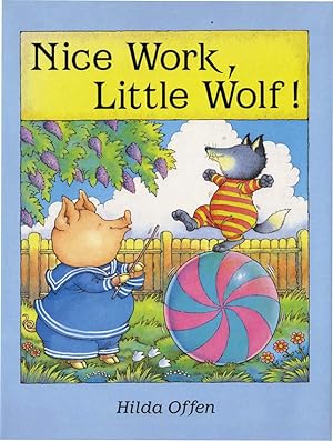 Seller image for NICE WORK, LITTLE WOLF! for sale by Type Punch Matrix