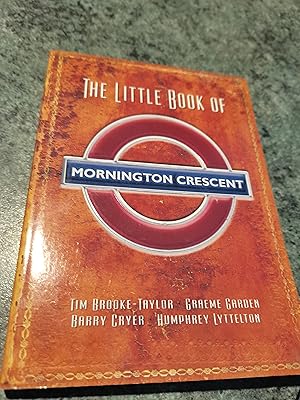 Bild des Verkufers fr The Little Book Of Mornington Crescent zum Verkauf von SGOIS