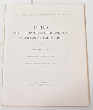 Image du vendeur pour Birds collected by the Swedish zoological expeditions to Siam 1911-1912. mis en vente par Thulin&Ohlson AntiqBookseller Since 1918