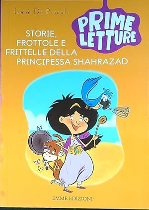 Bild des Verkufers fr Storie, frottole e frittelle della principessa Sharazad zum Verkauf von Librodifaccia